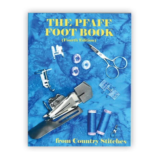 The PFAFF® Foot Book 4th Edition